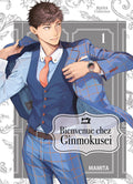 BIENVENUE CHEZ GINMOKUSEI - TOME 1