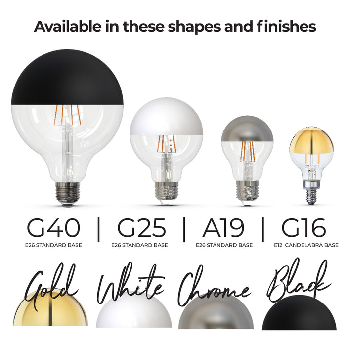 Half Series Designer G40 6W Dimmable Half Chrome Filament LED Light Bulb with E26 Base, 2700K, 500 Lumens, 4-Pack