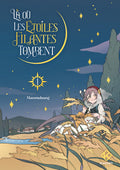 LA OU LES ETOILES FILANTES TOMBENT - TOME 1