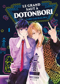 LE GRAND SAUT À DOTONBORI - TOME 01