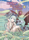 L'ENFANT DU DRAGON FANTOME T05