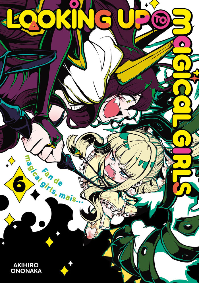 LOOKING UP TO MAGICAL GIRLS - TOME 06