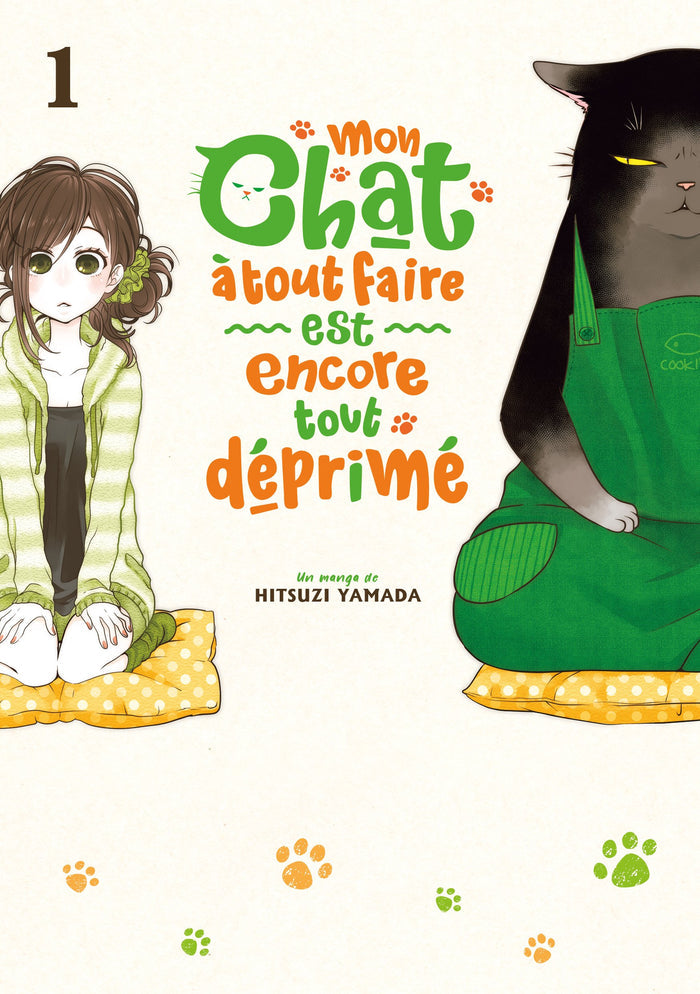 MON CHAT À TOUT FAIRE EST ENCORE TOUT DÉPRIMÉ - TOME 1