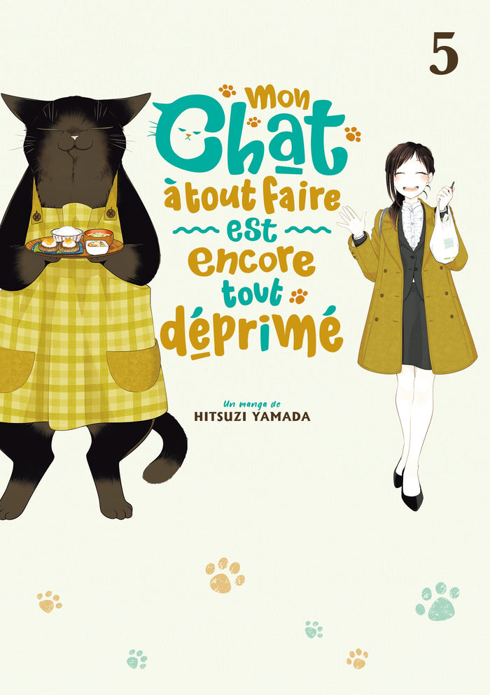 MON CHAT À TOUT FAIRE EST ENCORE TOUT DÉPRIMÉ - TOME 5