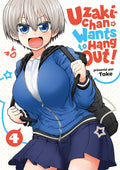 UZAKI-CHAN WANTS TO HANG OUT! - TOME 04