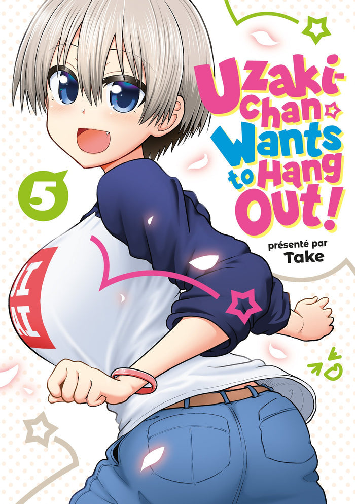UZAKI-CHAN WANTS TO HANG OUT! - TOME 05